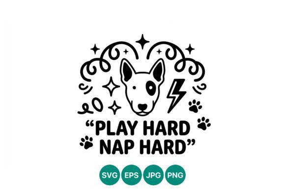 Play Hard Nap Hard Dog Vector Art