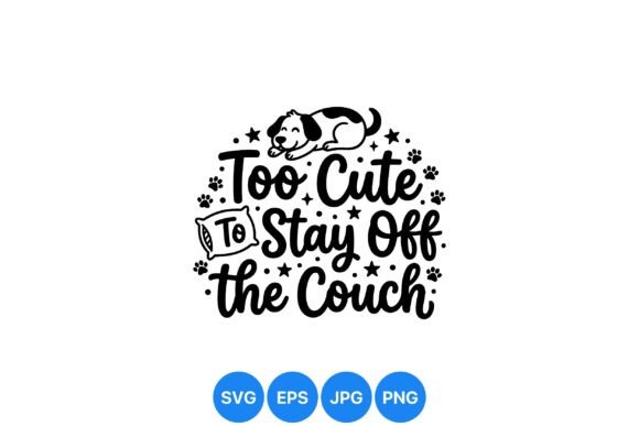 Too Cute Dog Quote Design Review
